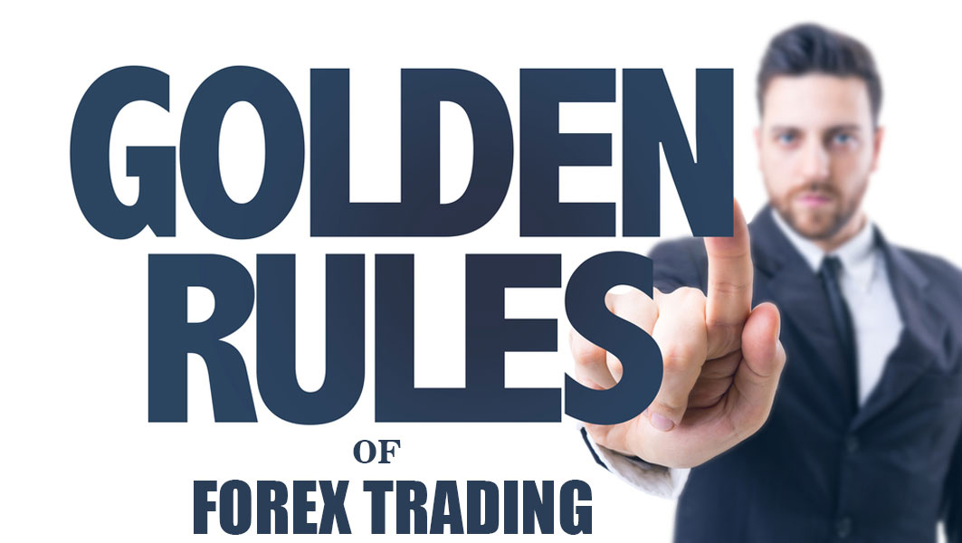 Golden Rules of Forex Trading